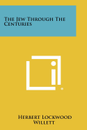 The Jew through the centuries