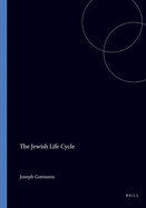 The Jewish Life Cycle