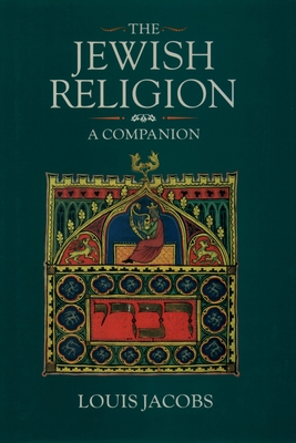 The Jewish Religion - Jacobs, Louis (Editor)