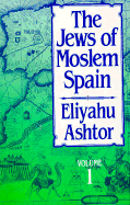 The Jews of Moslem Spain