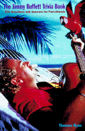 The Jimmy Buffett Trivia Book