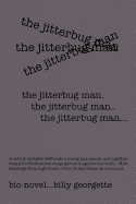 The Jitterbug Man