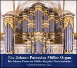 The Johann Patroclus M�ller Organ