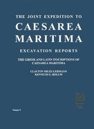 The Joint Expedition to Caesarea Maritima