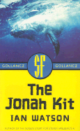 The Jonah Kit - Watson, Ian