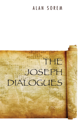 The Joseph Dialogues - Sorem, Alan