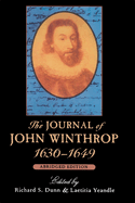 The Journal of John Winthrop, 1630-1649: Abridged Edition