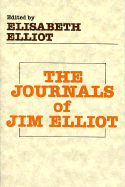 The Journals of Jim Elliot