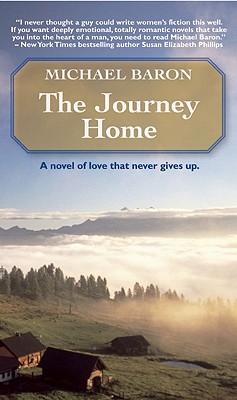 The Journey Home - Baron, Michael