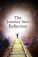 The Journey Into Reflection