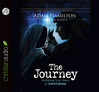 The Journey: Walking the Road to Bethlehem