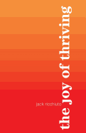 The Joy Of Thriving