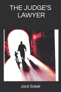 The Judge's Lawyer