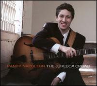 The Jukebox Crowd - Randy Napoleon