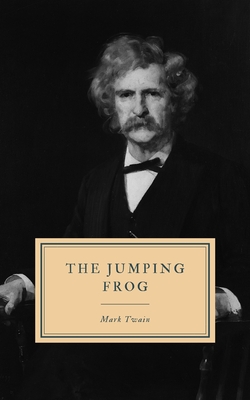 The Jumping Frog - Twain, Mark
