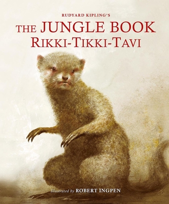The Jungle Book: Rikki-Tikki-Tavi - Kipling, Rudyard