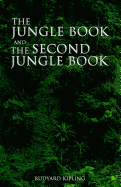 The Jungle Book & the Second Jungle Book