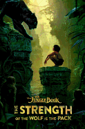 The Jungle Book: The Strength of the Wolf Is the Pack