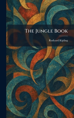 The Jungle Book - Kipling, Rudyard