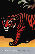 The Jungle Play - Pinney, Thomas (Volume editor), and INT>Pinney, Thomas (Translated by)