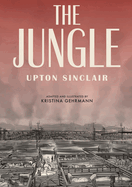 The Jungle: The Graphic Novel