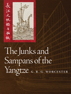 The Junks and Sampans of the Yangtze
