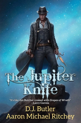 The Jupiter Knife - Butler, D J, and Ritchey, Aaron Michael