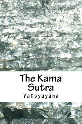 The Kama Sutra - Vatsyayana