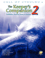 The Keeper's Companion, Vol. 2: Prohibition, Firearms, Tomes & Creatures