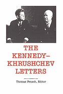 The Kennedy -Khrushchev Letters