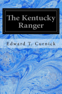 The Kentucky Ranger