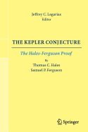 The Kepler Conjecture: The Hales-Ferguson Proof