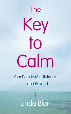 The Key to Calm - Blair, Linda
