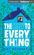 The Key to Every Thing