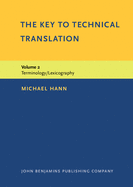 The Key to Technical Translation: Volume 2: Terminology/Lexicography
