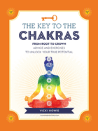 The Key To The Chakras