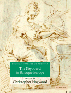 The Keyboard in Baroque Europe