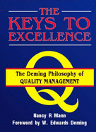 The Keys to Excellence: Deming Philosophy