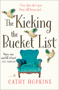The Kicking the Bucket List