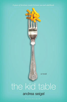 The Kid Table - Seigel, Andrea