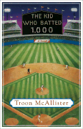 The Kid Who Batted 1.000