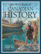 The Kids Book of Canadian History