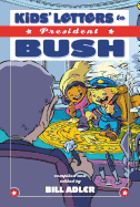 The Kids' Letters to President Bush