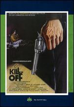The Kill-Off - Maggie Greenwald