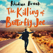 The Killing of Butterfly Joe