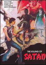 The Killing of Satan