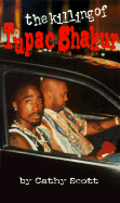 The Killing of Tupac Shakur