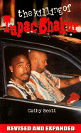 The Killing of Tupac Shakur