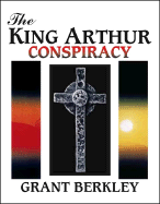 The King Arthur Conspiracy