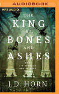 The King of Bones and Ashes